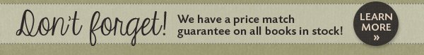 We have a Price Match Guarantee on all Books in Stock