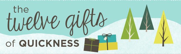 The Twelve Gifts of Quickness