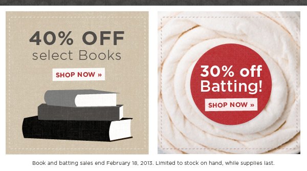 Shop our Book and Batting Sale
