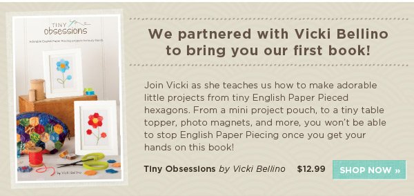 Tiny Obsessions by Vicki Bellino